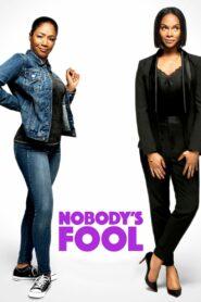 Nobody’s Fool (2018) สองสาวซ่าส์ แสบไม่จำกัด