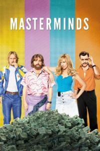 Masterminds (2016) ปล้น วาย ป่วง