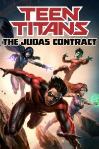 Teen Titans: The Judas Contract (2017) ทีน ไททันส์ รวมพลังฮีโร่วัยทีน