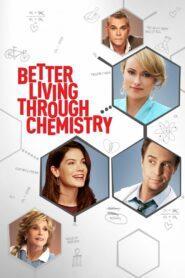 Better Living Through Chemistry (2014) คู่กิ๊กเคมีลงล็อค