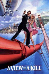James Bond 007 A View to a Kill (1985) เจมส์ บอนด์ 007 ภาค 15 พยัคฆ์ร้ายพญายม