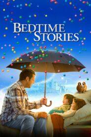 Bedtime Stories (2008) มหัศจรรย์นิทานก่อนนอน