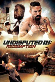 Undisputed III Redemption (2010) คนทมิฬ กำปั้นทุบนรก 3