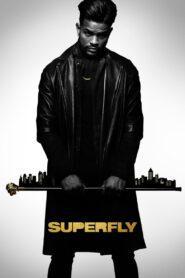 SuperFly (2018) ซุปเปอร์ฟลาย