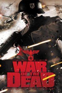 War of the Dead (2011) ฝ่าดงนรกกองทัพซอมบี้