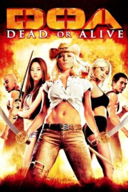 DOA Dead or Alive (2006) เปรี้ยว เปรียว ดุ