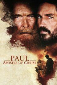 Paul Apostle Of Christ (2018) เปาโลอัครสาวกของพระเจ้า
