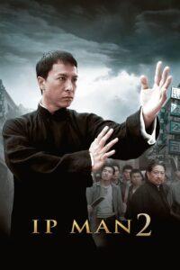 Ip Man 2 (2010) ยิปมัน 2 อาจารย์บรู๊ซลี
