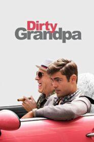 Dirty Grandpa (2016) เดอร์ที แกรนปา เอ๊า!!! จริงป๊ะปู่