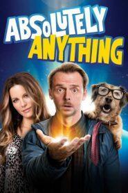 Absolutely Anything (2015) พลังเพี้ยน เอเลี่ยนส่งข้ามโลก