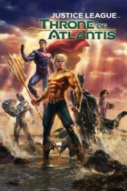 Justice League Throne of Atlantis (2015) จัสติซ ลีก : ศึกชิงบัลลังก์เจ้าสมุทร