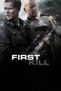 First Kill (2017) เฟิร์ส คิล ฆ่ามันก่อน
