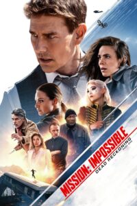 Mission Impossible 7 Dead Reckoning Part One (2023) มิชชั่นอิมพอสซิเบิ้ล 7 ล่าพิกัดมรณะ